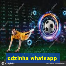 cdzinha whatsapp